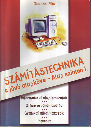 Obuczki Rita - Szmtstechnika - Alap szinten I-II.