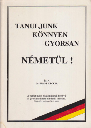 Ernst Dr. Häckel - Tanuljunk könnyen gyorsan németül!