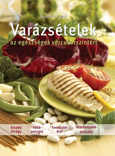 Barnett, Robert, Temple, Diane, Webb, Denise - Varázsételek az egészséges vércukorért