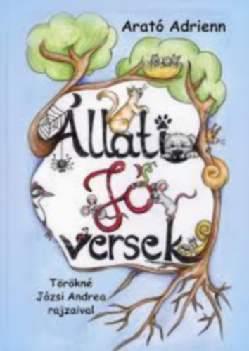 Arató Adrienn - Állati jó versek