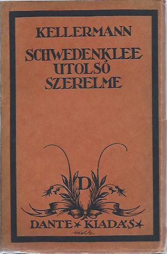 Kellermann - Schwedenklee utols� szerelme