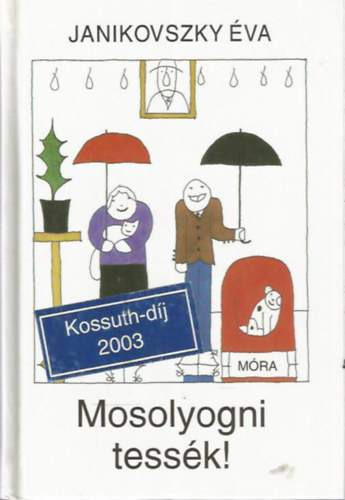Janikovszky va - Mosolyogni tessk! (Rber Lszl rajzaival)