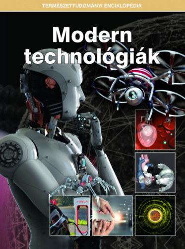 Eperjessy Lszl (Szerk.) - Modern technolgik