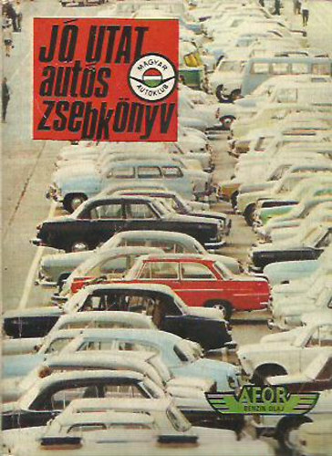 Moldován Tamás (szerk.) - Jó utat - autós zsebkönyv