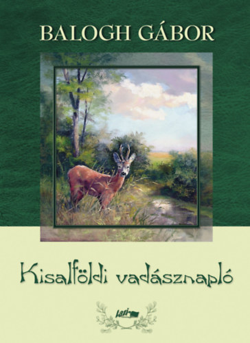 Balogh Gbor - Kisalfldi vadsznapl