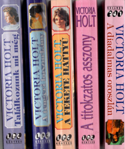 Victoria Holt - 5 db Victoria Holt k�nyv: A diadalmas oroszl�n - A titokzatos asszony - Tal�lkozunk mi m�g - A tengeri boszork�ny - A fekete hatty�
