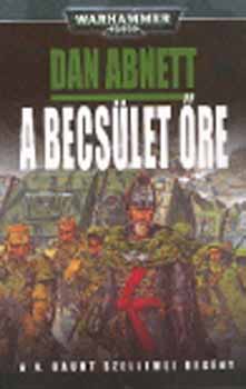 Dan Abnett - A becs�let �re - Warhammer 40.000