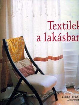 Clifton-Mogg; Wood - Textilek a laksban