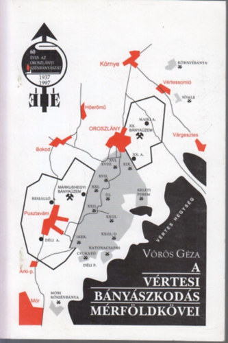Vrs Gza - A vrtesi bnyszkods mrfldkvei
