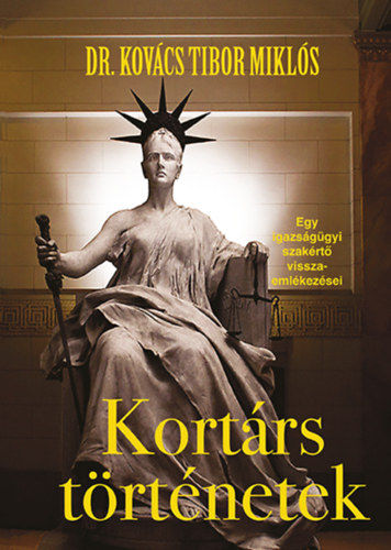 Dr. Kov�cs Tibor Mikl�s - Kort�rs t�rt�netek