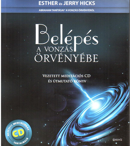 Esther Hicks; Jerry Hicks - Belps a vonzs rvnybe - CD mellklet nlkl