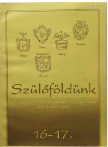 Kovcs Dniel, Rmis Tibor (szerk.) - SZLFLDNK 16-17 - A MEGYEI HONISMERETI MOZGALOM KZLEMNYEI, 1991 !!!