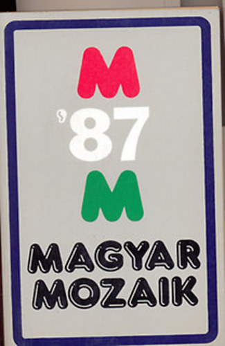 Pelle Jnos (szerk.) - Magyar mozaik '87