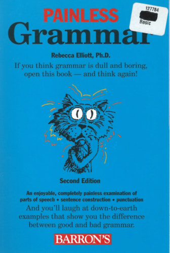 Rebecca Elliott Ph.D. - Painless - Grammar (2nd edition)