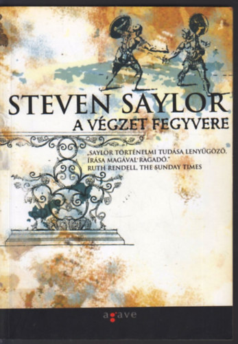 Steven Saylor - A v�gzet fegyvere