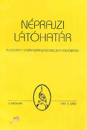 Viga Gyula \(szerk.) - Nprajzi lthatr 1993. 3. szm