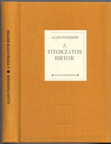 Alain-Fournier - A titokzatos birtok