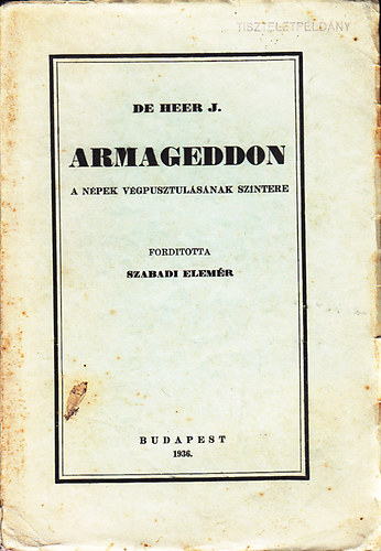 J. De Heer - Armageddon (a népek végpusztulásának színtere)