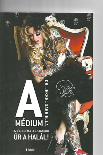 A m�dium - Az �letben a legnagyobb �r A hal�l!