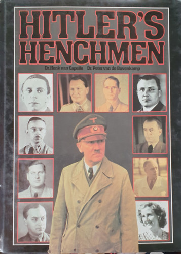 Dr. Henk van Capelle, Dr. Peter van de Bovenkamp - Hitler"s henchmen - Angol