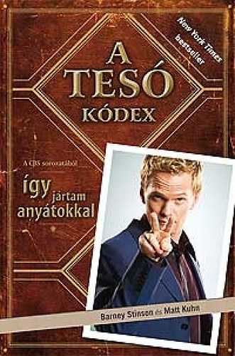 Barney Stinson - A Tes� K�dex