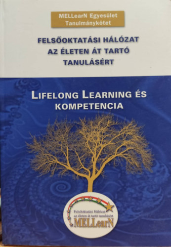 Dr. Klmn Anik - Felsoktatsi hlzat az leten t tart tanulsrt - Lifelong Learning s kompetencia