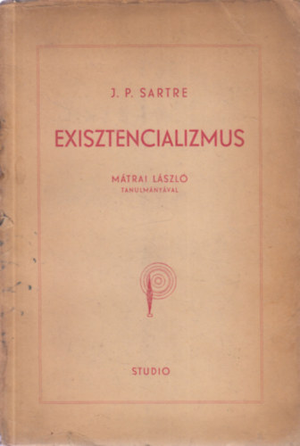 Jean Paul Sartre - Exisztencializmus
