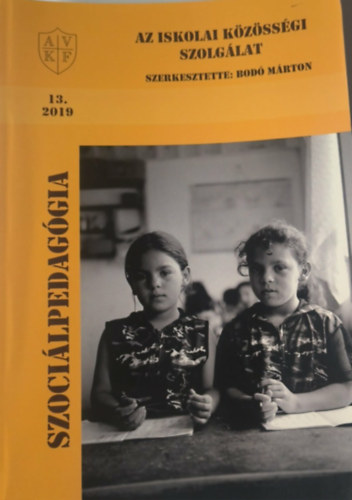 Bod� M�rton (szerk.) - Szoci�lpedag�gia 13/2019 -  Az iskolai k�z�ss�gi szolg�lat