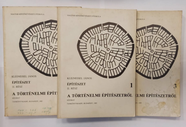 Kleineisel Jnos - ptszet I-III. (A trtnelmi ptszetrl)
