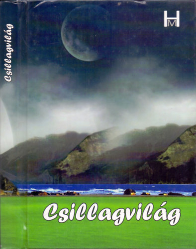 Bakos Jzsef, Kun J. Judit (szerk.) - Csillagvilg (Versek, novellk, elbeszlsek)