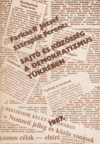 Farkas P. J�zsef, Sztrap�k Ferenc - Sajt� �s k�z�ss�g a demokratizmus t�kr�ben