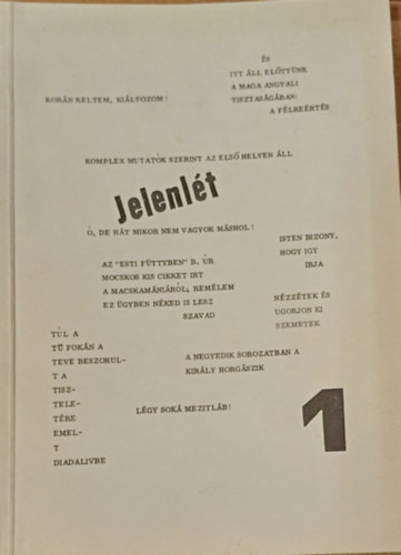 Csaplár Vilmos (szerk.), Szerk.: Sárándi József, Szilágyi Ákos (szerk.), Vámos Miklós (szerk.) - Jelenlét 1