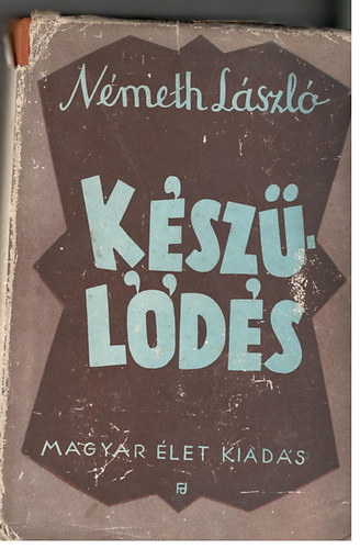 Németh László - Készülődés (A Tanú előtt) I-II.