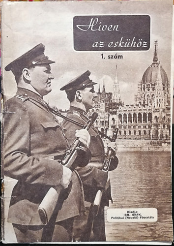 Híven az eskühöz - 1. szám