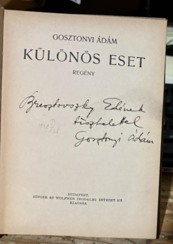 Gosztonyi Ádám - Különös eset (Új idők Könyvtára 9.)