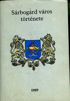 Farkas G�bor - S�rbog�rd v�ros t�rt�nete