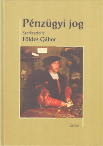 Fldes Gbor (szerk.) - Pnzgyi jog
