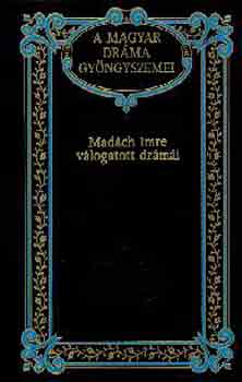 Madách Imre - Madách Imre válogatott drámái