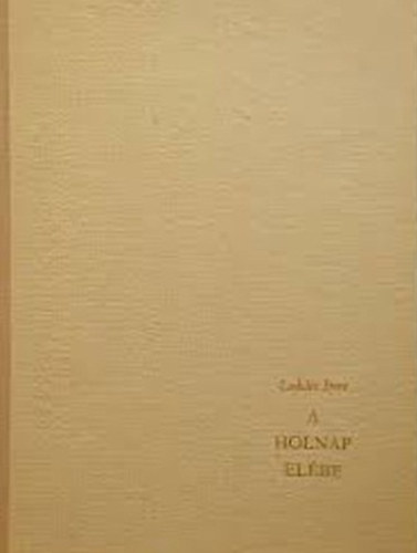 Lukcs Imre - A holnap elbe