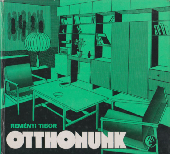 Remnyi Tibor - Otthonunk