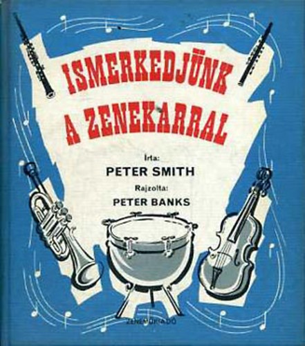 Peter Smith - Ismerkedjnk a zenekarral