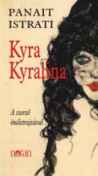 Panait Istrati - Kyra Kyralina