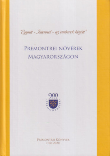 dr. Jakits Orsolya M. Johanna O.Praem. - Premontrei n�v�rek Magyarorsz�gon