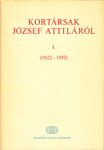 Szabolcsi Mikl�s - Kort�rsak J�zsef Attil�r�l I. (1922-1937)