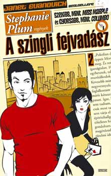 Janet Evanovich - Stephanie Plum, a szingli fejvadász 2.