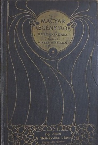 F�y Andr�s - A B�lteky h�z I-II. k�tet