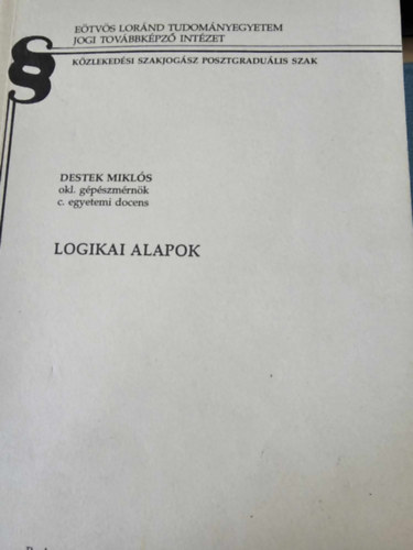 Destek Mikl�s - Logikai alapok