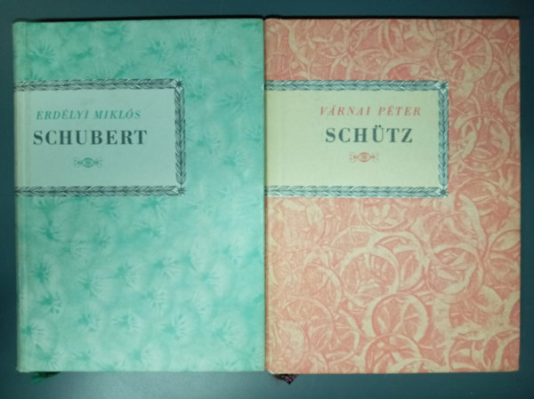 Erdélyi Miklós, Várnai Péter - Franz Schubert + Heinrich Schütz (Kis Zenei Könyvtár 2 kötet)