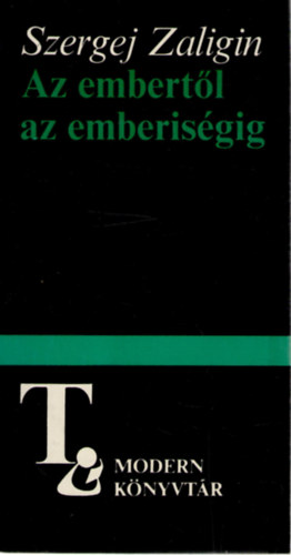 Szergej Zaligin - Az embertl az emberisgig