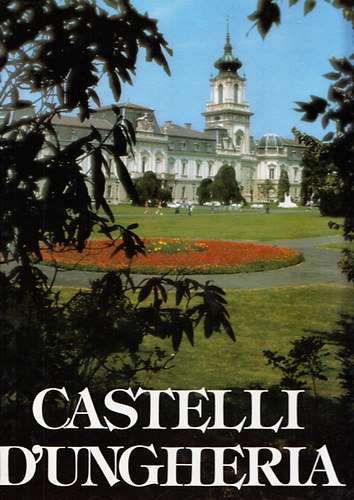 Decsnyi, Balzs-Hegyi, Gbor - Castelli d'Ungheria
